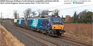  ?? STUART MALCOLM. ?? Dual-mode Class 88s are in traffic with Direct Rail Services, but by 2040 Rail Minister Jo Johnson wants an end to diesel-only trains, with bi-modes having their engines replaced by batteries. On February 14, DRS 88004 Pandora and 88009 Diana pass...