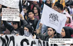  ??  ?? Thousands of students march in Mexico