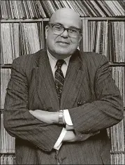  ?? CONTRIBUTE­D BY AVE BONAR ?? Leonard Masters was the longtime “Voice of KMFA.” This portrait was taken in 1979, when vinyl still ruled.