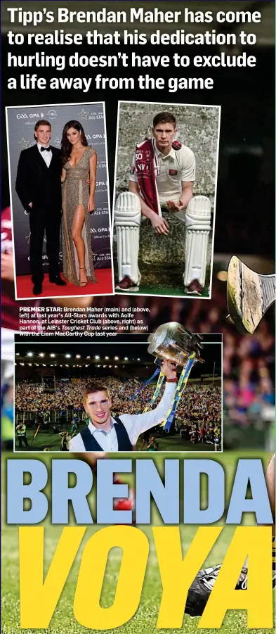  ??  ?? PREMIER STAR: Brendan Maher (main) and (above, left) at last year’s All-Stars awards with Aoife Hannon, at Leinster Cricket Club (above, right) as part of the AIB’s Toughest Trade series and (below) with the Liam MacCarthy Cup last year