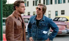  ??  ?? Leonardo DiCaprio and Brad Pitt in Once Upon a Time in Hollywood. Photograph: Andrew Cooper/PR Handout