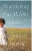  ??  ?? "Surviving The White Gaze," by Rebecca Carroll, Simon & Schuster, 320 pages, $23