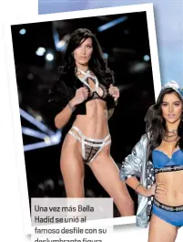  ??  ?? Una vez s Bella Hadid se unió al famoso desfile con su deslumbran­te figura