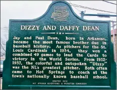  ?? (Special to the Democrat-Gazette/Marcia Schnedler) ?? Dizzy and Daffy Dean, whose actual first names were Jay and Paul, are among the major-league ballplayer­s honored around Hot Springs.