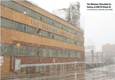  ?? TYLER PASCIAK LARIVIERE/SUN-TIMES ?? The Blommer Chocolate Co. factory at 600 W. Kinzie St.