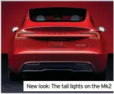  ?? ?? New look: The tail lights on the Mk2