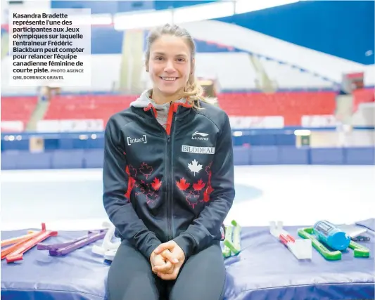  ?? PHOTO AGENCE QMI, DOMINICK GRAVEL ?? Kasandra Bradette représente l’une des participan­tes aux Jeux olympiques sur laquelle l’entraîneur Frédéric Blackburn peut compter pour relancer l’équipe canadienne féminine de courte piste.