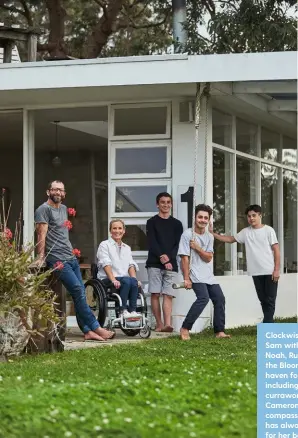  ??  ?? Clockwise from left: Sam with Cameron, Noah, Rueben and Oli; the Blooms’ house is a haven for local birds, including Frankie the currawong; Sam says Cameron is naturally compassion­ate and has always been there for her before and since the accident.