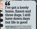  ??  ?? VICKY BALCH