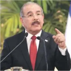  ??  ?? Danilo Medina