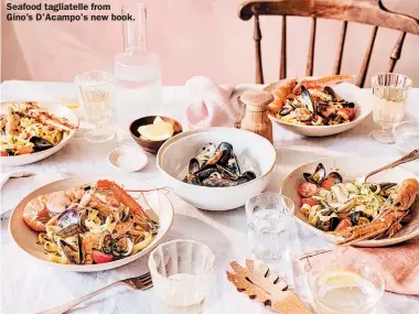  ?? Photos: Haarala Hamilton/PA ?? Seafood tagliatell­e from Gino’s D’Acampo's new book.