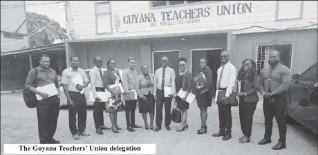  ?? ?? The Guyana Teachers’ Union delegation