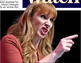  ?? ?? MAKING HER POINT: Deputy Labour leader Angela Rayner on the attack