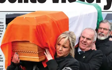  ?? ?? Successor: Michelle O’Neill and, far right, Gerry Adams help carry the coffin of Martin McGuinness in 2017. Mrs O’Neill is viewed as the new face of Sinn Fein