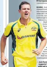  ?? REUTERS ?? Josh Hazlewood has▪ suggested training with the while ball in Tests.