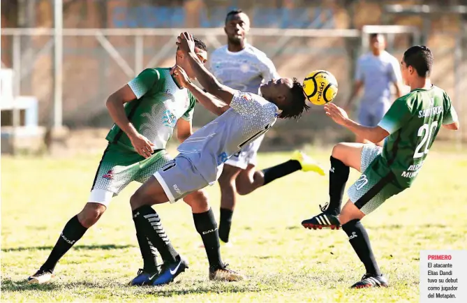  ??  ?? El atacante Elías Dandi tuvo su debut como jugador del Metapán.