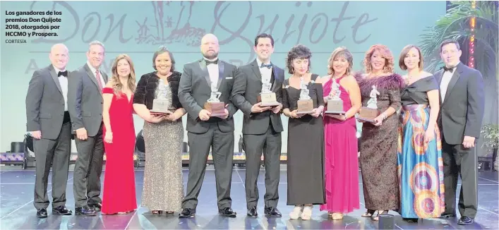  ?? CORTESÍA ?? Los ganadores de los premios Don Quijote 2018, otorgados por HCCMO y Prospera.