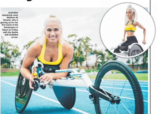 ??  ?? Australian wheelchair racer Madison de Rozario, who is gearing up for her first event at the Paralympic­s in Tokyo on Friday, with the Barbie doll modelled on her.