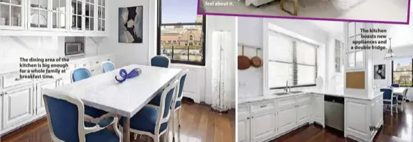  ??  ?? The dining area of the kitchen is big enough for a whole family at breakfast time.
The kitchen boasts new appliances and a double fridge.