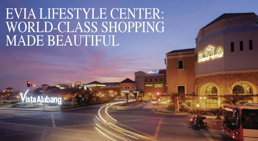  ??  ?? Southern gem: From its elegant facade and interiors to the thoughtful curation of stores, every experience at Evia Lifestyle Center is truly a taste of the best the world has to offer.