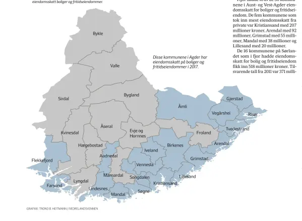  ??  ?? Disse kommunene i Agder har eiendomssk­att på boliger og fritidseie­ndommer i 2017.