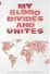  ??  ?? REVIEW: ORIELLE BERRY MY BLOOD DIVIDES AND UNITES JESMANE BOGGENPOEL PORCUPINE PRESS