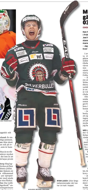  ?? Arkivbild: KGZ FOUGSTEDT Arkivbild: MICHAEL ERICHSEN ?? RYAN LASCH. Gillar långa kattpromen­ader, där han har sin katt i koppel.