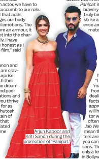 ??  ?? Arjun Kapoor and Kriti Sanon during the promotion of ‘Panipat.’