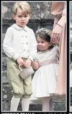  ??  ?? WEDDING TEAM George holds basket as sister Charlotte gives a little squint