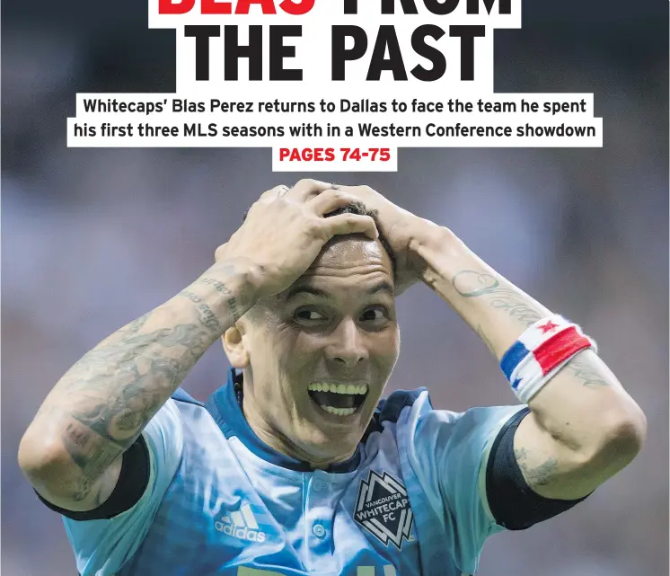  ?? — THE CANADIAN PRESS FILES ?? Blas Perez played 103 games with FC Dallas before making the move to Vancouver at the start of this season. He faces his former team Sunday in Dallas.