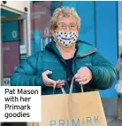  ??  ?? Pat Mason with her Primark goodies