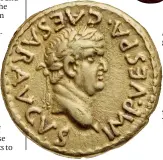  ??  ?? A Roman gold coin from Jerusalem, 70 BCE, dug up in an English field in 1850