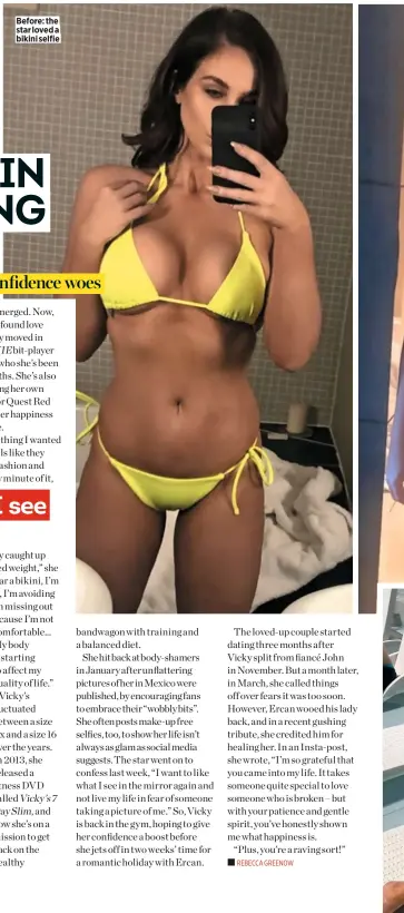  ??  ?? Before: the star loved a bikini selfie