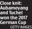  ?? GETTY IMAGES ?? Close knit: Aubameyang and Tuchel won the 2017 German Cup