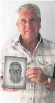  ??  ?? New chapter Writer Gerry Grant with his book