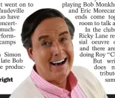  ?? ?? VOICE: Simon Cartwright as Bob Monkhouse