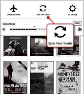  ??  ?? Tap ‘Sync Your Kindle’ to make your Kindle check for fresh web content you’ve saved