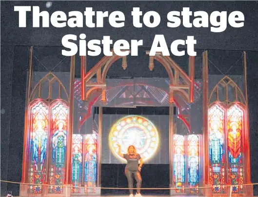  ?? Photo / Liv Redman ?? Lavina Williams takes the lead in Act Three Production­s’ Sister Act opening at The Regent on Broadway August 7.