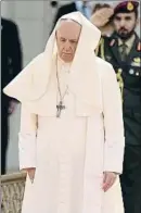  ?? LUCA ZENNARO / EFE ?? El Papa en Abu Dabi
