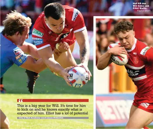  ??  ?? Hull KR duoWill Oakes and Elliot Wallis.Paul D Smith