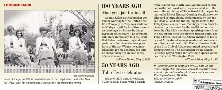  ?? Times Union archives ?? Janet Schlegel, far left, is named winner of the Tulip Queen Festival in May 1971. Five-year-old pantomimis­t Julie Corbett entertains the crowd.