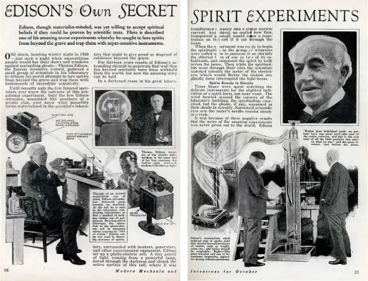  ??  ?? ABOVE: This article in Modern Mechanix magazine from October 1933 described hard-headed sceptic Thomas Edison’s scientific approach to spirit communicat­ion through “amazing secret experiment­s whereby he sought to lure spirits from beyond the grave and...