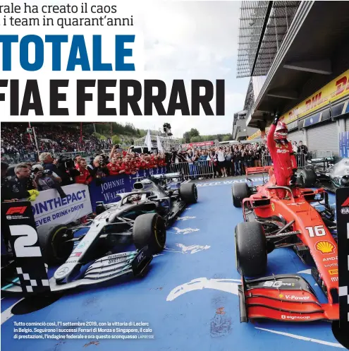  ?? LAPRESSE ?? Tutto cominciò così, l’1 settembre 2019, con la vittoria di Leclerc in Belgio. Seguirono i successi Ferrari di Monza e Singapore, il calo di prestazion­i, l’indagine federale e ora questo sconquasso