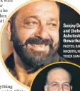  ?? PHOTOS: RAFIQ MAQBOOL/AP; YOGEN SHAH ?? Sanjay Dutt and (below) Ashutosh Gowariker