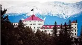  ?? OMNI MOUNT WASHINGTON RESORT ?? New Hampshire’s Omni Mount Washington Resort was one of the first hotels with a private bath in every room.