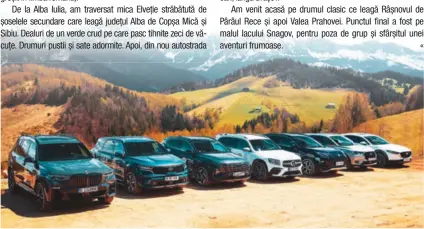  ??  ?? Cele șapte SUV-uri au oferit o experiență diversă la nivel de motorizări: hibrid plug-in, hibrid clasic, diesel
și mild hybrid benzină standard.