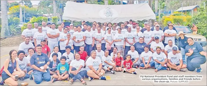  ?? Picture: SUPPLIED ?? Fiji National Provident Fund and staff members from various organisati­ons, families and friends before the clean-up.