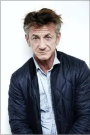  ?? PHOTO BY TAYLOR JEWELL — INVISION — AP ?? In this photo, author-activist Sean Penn poses for a portrait in New York to promote his novel “Bob Honey Who Just Do Stuff.”