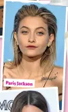  ??  ?? Paris Jackson