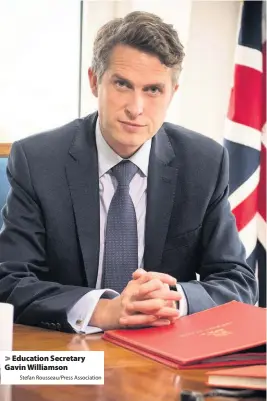  ?? Stefan Rousseau/Press Associatio­n ?? > Education Secretary Gavin Williamson